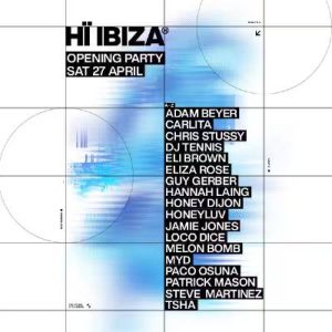 Hï Ibiza Opening Party